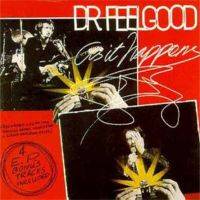 Dr. Feelgood : As it Happens